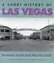 A Short History of Las Vegas
