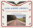 Link Across America: A Story of the Historic