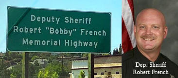 Deputy Sheriff Robert (Bobby) French Memorial Highway