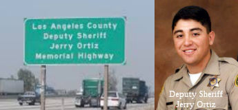 Los Angeles County Deputy Sheriff Jerry Ortiz Memorial Highway