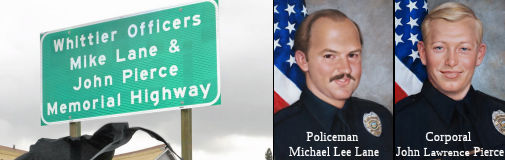 Whittier Officers Mike Lane and John Pierce Memorial Highway