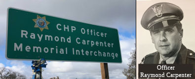 CHP Officer Raymond Carpenter Memorial Highway Interchange