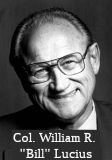 Colonel William R. (Bill) Lucius