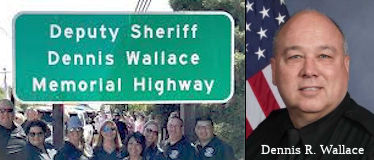 Deputy Sheriff Dennis (Randall) Wallace Memorial Highway