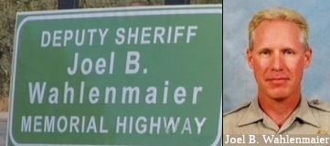 Deputy Sheriff Joel B. Wahlenmaier Memorial Highway