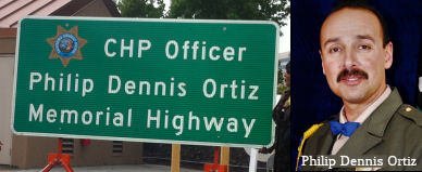 CHP Officer Philip Dennis Ortiz Memorial Highway