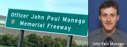 Officer John Paul Monego Memorial Freeway