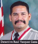 Detective Raul Vasquez Gama